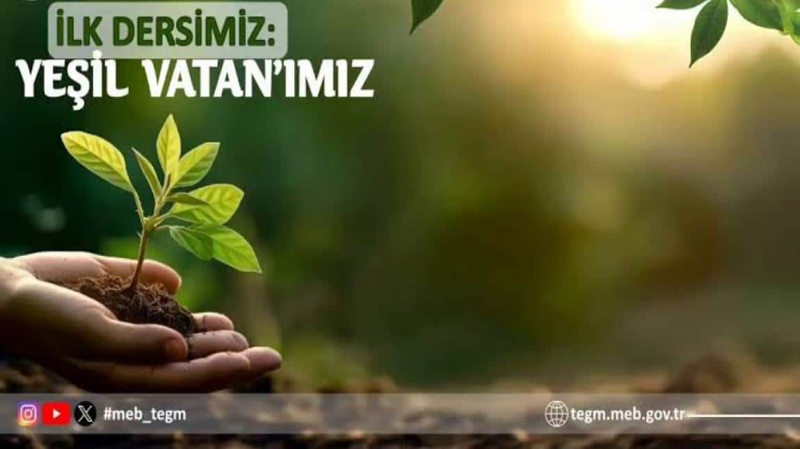 İLK DERSİMİZ YEŞİL VATAN