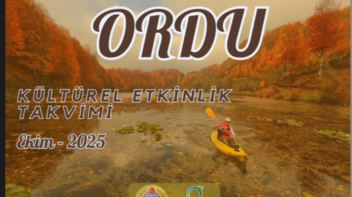 ORDU EKİM AYI KÜLTÜREL FAALİYETLER TAKVİMİ